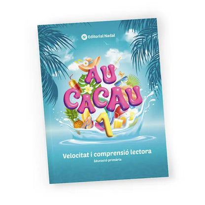 Au Cacau 1 lligada - Quadern velocitat i comprensió lectora - 1r de primària