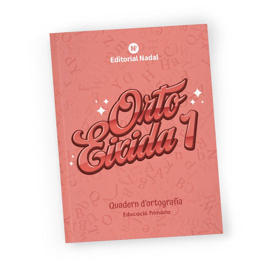 Quadern d’ortografia valenciana – 1r de primària – Orto eixida 1 – Impremta