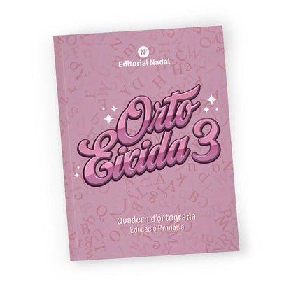 Quadern d’ortografia valenciana – 3r de primària – Orto eixida 3