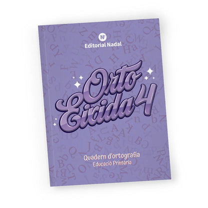 Quadern d’ortografia valenciana – 4t de primària – Orto eixida 4