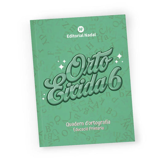 Orto eixida 6 – Quadern d’ortografia valenciana - 6é de primària