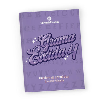 Grama eixida 4 - Quadern de gramàtica valenciana - 4t primària