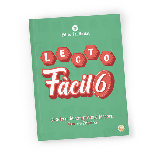 Lecto fàcil 6 - Quadern comprensió i velocitat lectora - 6è de primària