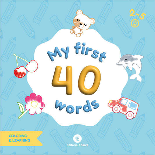 My First 40 Words – Quadern per pintar i aprendre anglès (2-5 anys)