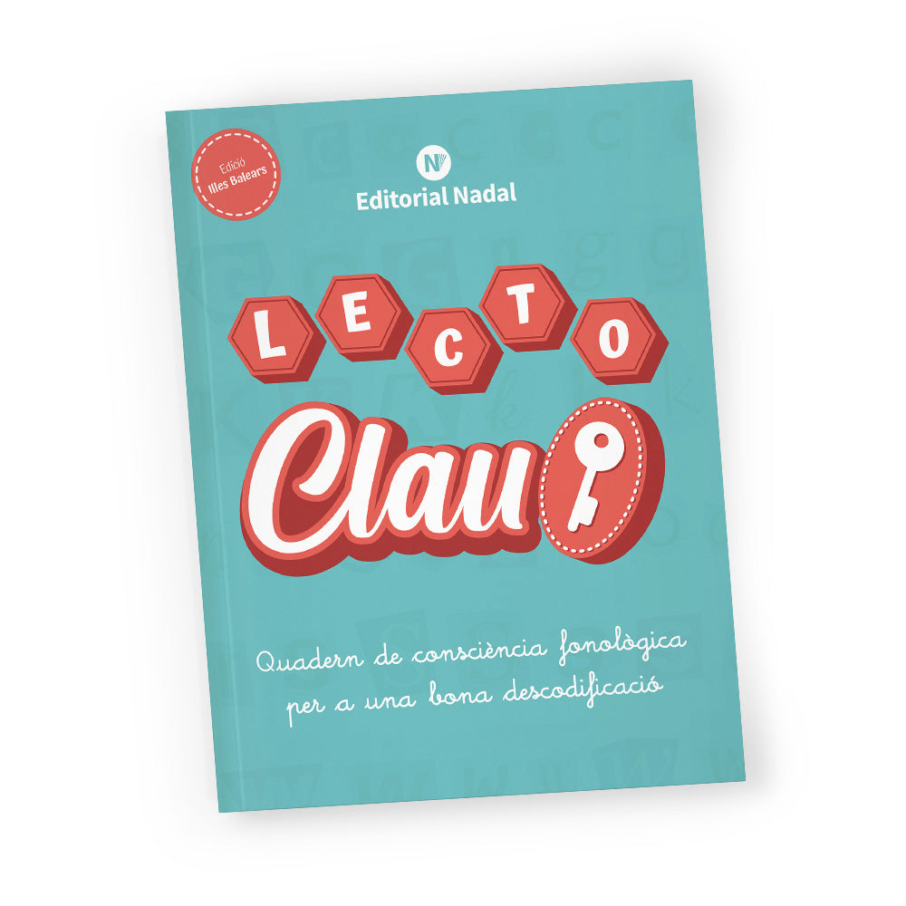 Lecto Clau lligada - balear - Quadern de consciència fonològica per a una bona descodificació