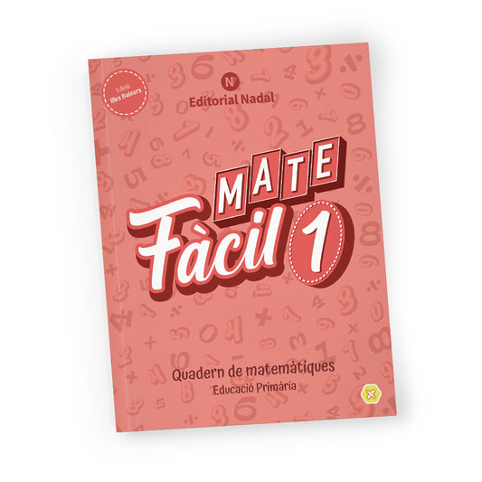 Mate fàcil 1 impremta balear - Quadern de matemàtiques - 1r de primària