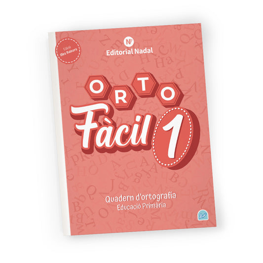 Orto fàcil 1 lligada - Quadern d'ortografia balear - 1r de primària