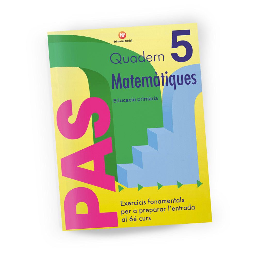 Quadern de matemàtiques – Pas Matemàtiques cinqué – Primària
