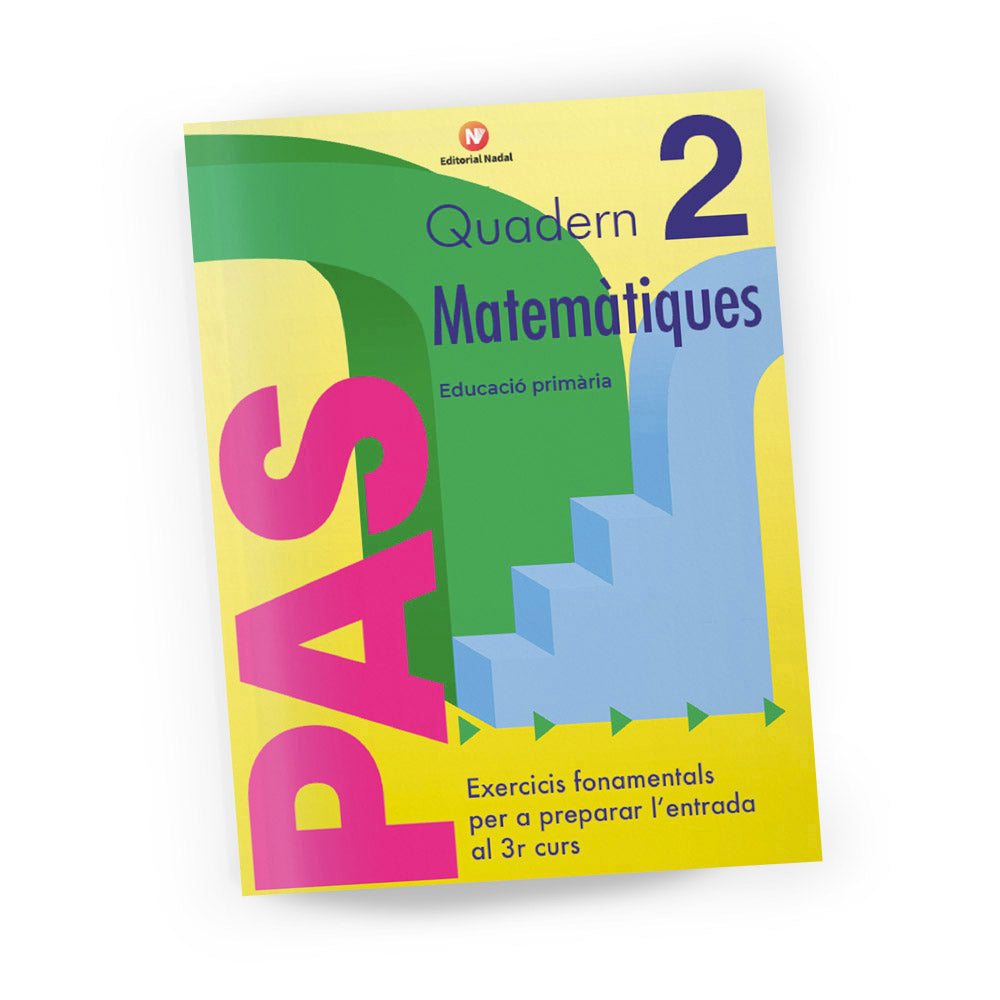 Quadern de matemàtiques – Pas Matemàtiques Segon – Primària
