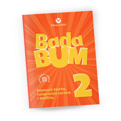 Quadern d’expressió escrita, comprensió lectora i auditiva – BADA BUM 2