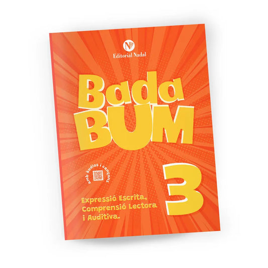 Quadern d’expressió escrita, comprensió lectora i auditiva – BADA BUM 3