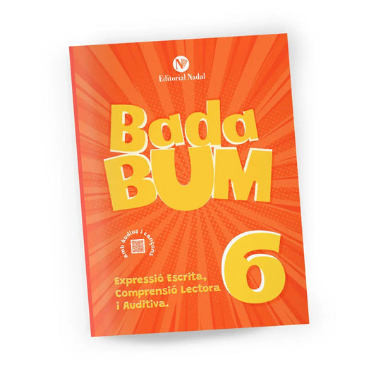 Quadern d’expressió escrita, comprensió lectora i auditiva – BADA BUM 6