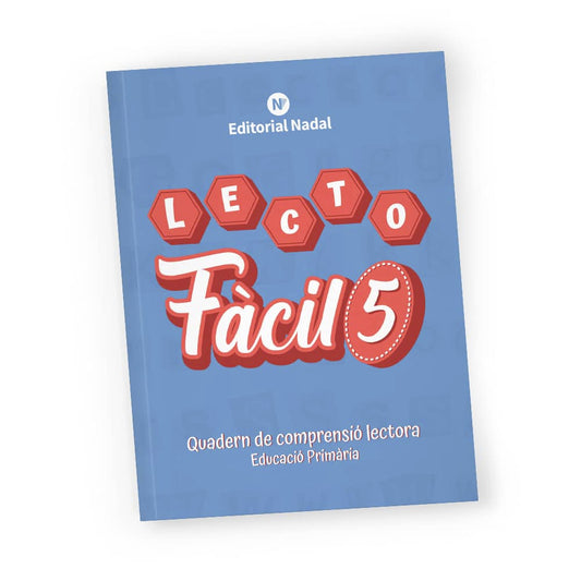 Lecto fàcil 5 - Quadern comprensió i velocitat lectora - 5è de primària