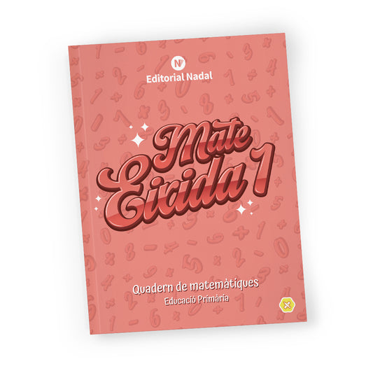 Mate Eixida 1 lligada - Quadern de matemàtiques - 1r de primària