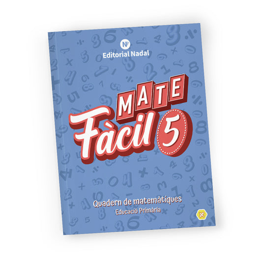 Mate fàcil 5 - Quadern de matemàtiques - 5è de primària