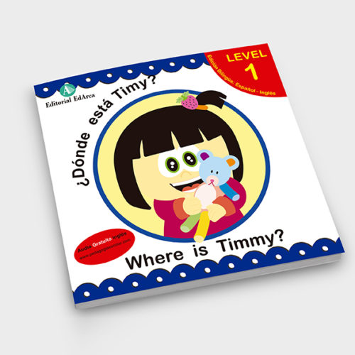 Conte infantil bilingüe - ¿Dónde está Timy? Where is Timmy?