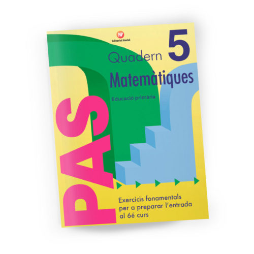 Quadern de matemàtiques – Pas Matemàtiques cinqué – Primària