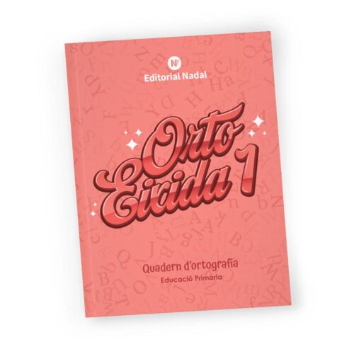 Quadern d’ortografia valenciana – 1r de primària – Orto eixida 1 – Impremta