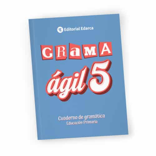 Grama ágil 5 - Quadern de gramàtica castellana - 5è primària
