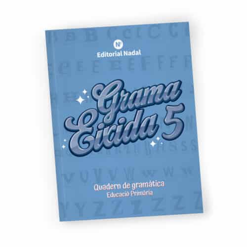 Grama eixida 5 - Quadern de gramàtica valenciana - 5è primària